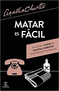 Matar es fácil by Agatha Christie