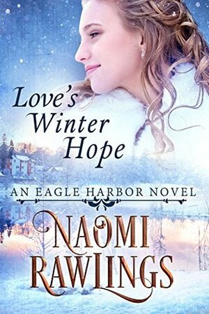 Love's Winter Hope by Naomi Rawlings