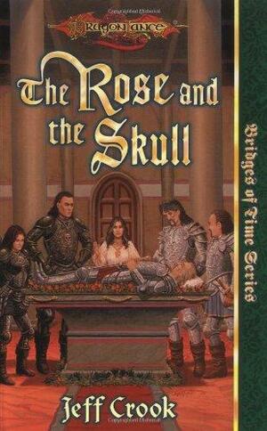 The Rose and the Skull by Jeff Crook