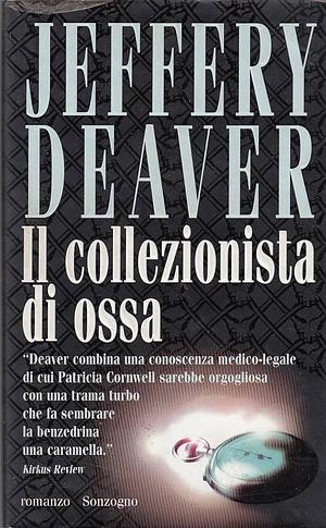 Il collezionista di ossa by Jeffery Deaver, Stefano Massaron