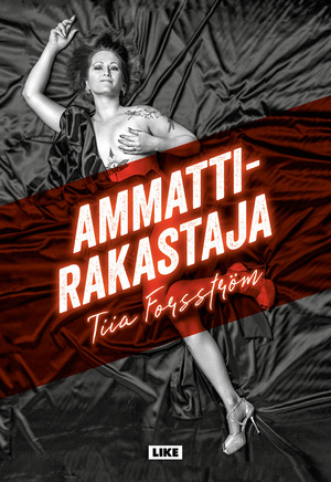 Ammattirakastaja by Tiia Forsström