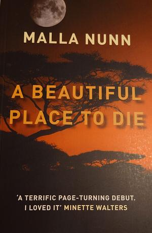 A Beautiful Place to Die by Malla Nunn