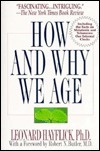 How and Why We Age by Leonard Hayflick, Robert N. Butler