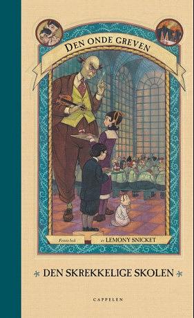 Den skrekkelige skolen by Lemony Snicket