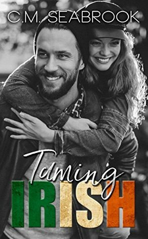 Taming Irish by C.M. Seabrook