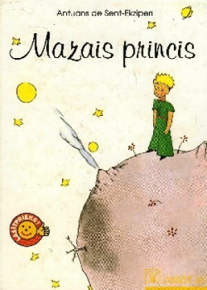 Mazais Princis by Antoine de Saint-Exupéry