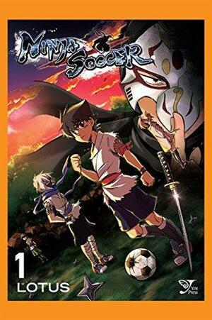 Ninja Soccer, Vol. 1 by Lotus