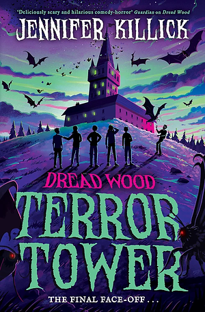 Terror Tower, Book 6 by Jennifer Killick