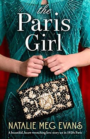 The Paris Girl by Natalie Meg Evans