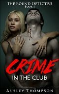 Crime in the Club by Ashley Thompson