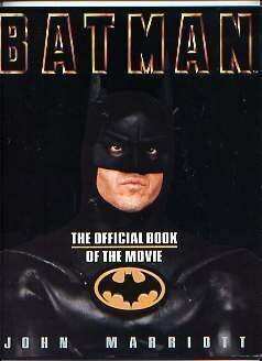 Batman: The Official Book of the Movie by John Marriott
