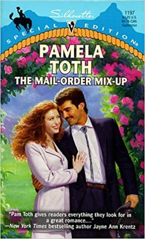 The Mail-Order Mix-Up by Pamela Toth