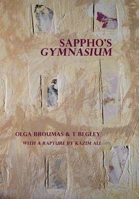 Sappho's Gymnasium by Olga Broumas