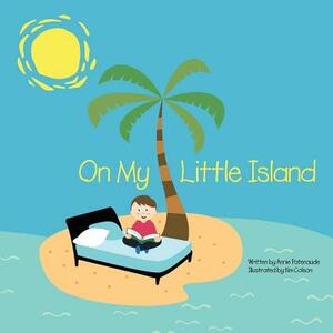 On My Little Island by Annie Patenaude