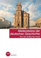 Meilensteine der deutschen Geschichte: Von der Antike bis heute by Frank Engehausen