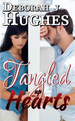 Tangled Up Hearts by Deborah J. Hughes