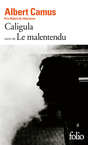 Caligula suivi de Le Malentendu by Albert Camus