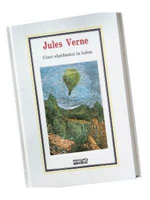 Cinci săptămâni în balon by Jules Verne
