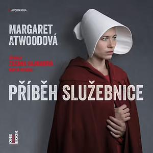 Příběh služebnice by Margaret Atwood