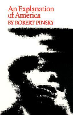 An Explanation of America by Robert Pinsky