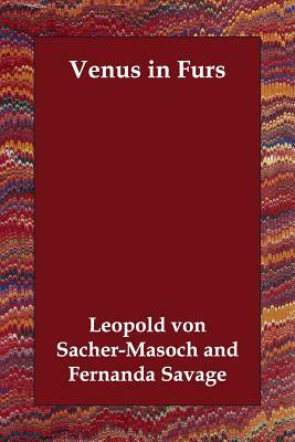 Venus in Furs by Leopold von Sacher-Masoch