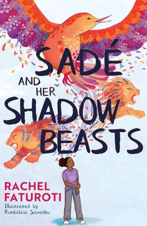 Sadé and Her Shadow Beasts by Rachel Faturoti