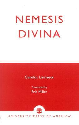 Nemesis Divina by Carolus Linnaeus