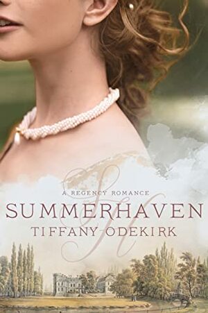 Summerhaven by Tiffany Odekirk