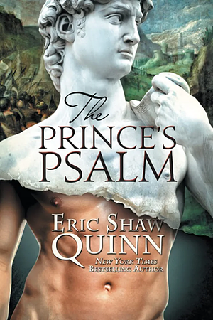 The Prince's Psalm by Eric Shaw Quinn