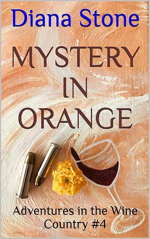 Mystery in Orange by Diana Stone