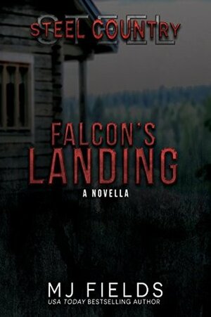 Falcon's Landing by MJ Fields