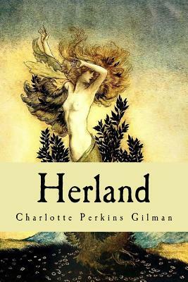 Herland by Charlotte Perkins Gilman