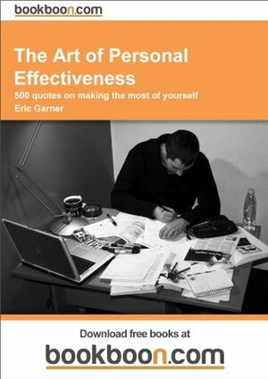 The Art of Personal Effectiveness by Eric Garner