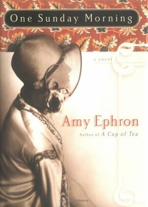 One Sunday Morning by Amy Ephron