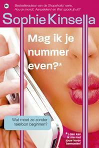 Mag ik je nummer even? by Mariëtte van Gelder, Sophie Kinsella