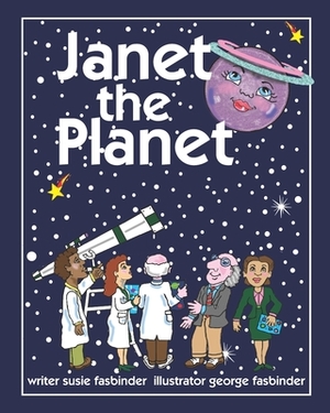 Janet The Planet by Susie Fasbinder