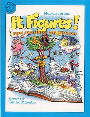 It Figures!: Fun Figures of Speech by Marvin Terban