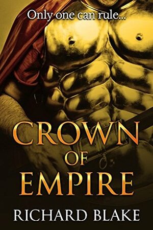 Crown of Empire by Richard Blake