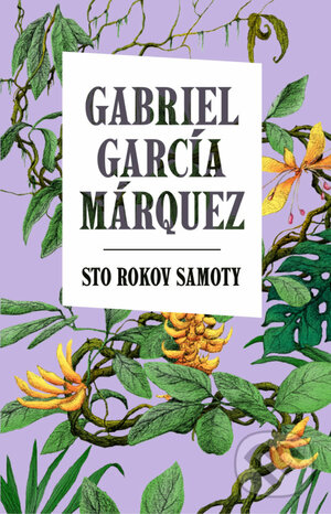 Sto rokov samoty by Gabriel García Márquez