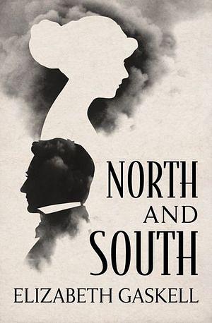 North and South by Elizabeth Gaskell