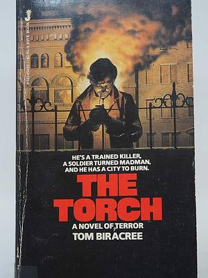 The Torch by Tom Biracree