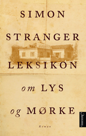 Leksikon om lys og mørke by Simon Stranger