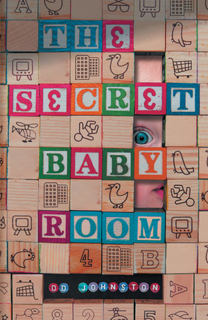 The Secret Baby Room by D.D. Johnston