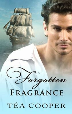 Forgotten Fragrance by Tea Cooper