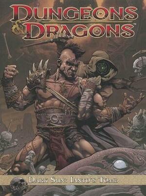 Dungeons & Dragons: Dark Sun Vol. 1 - Ianto's Tomb by Peter Bergting, Alexander C. Irvine