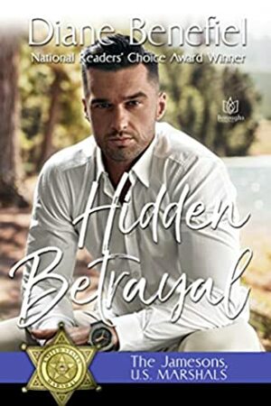 Hidden Betrayal (The Jamesons, US Marshals Book 1) by Diane Benefiel