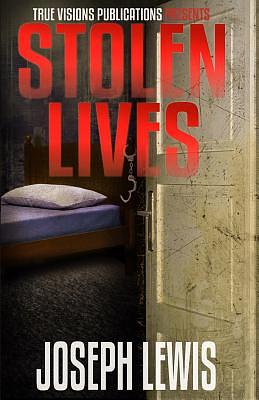 Stolen Lives by Joseph Lewis