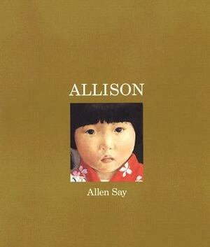 Allison by Allen Say