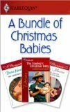 A Bundle of Christmas Babies by Diana Hamilton, Lucy Monroe, Christy Lockhart