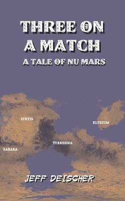 Three on a Match: A Tale of Nu Mars by Jeff Deischer